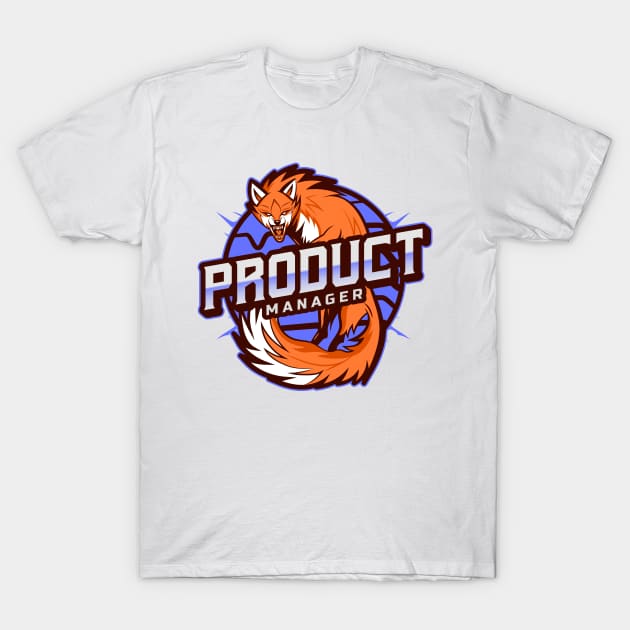 THE Product Manager T-Shirt by ArtDesignDE